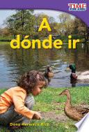 Libro A dónde ir (Places to Go)