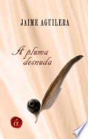 A pluma desnuda