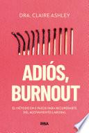 Libro Adiós, burnout