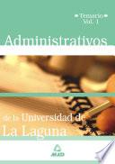 Administrativos de la Universidad de la Laguna. Temario. Volumen i Ebook