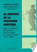 Al servicio de la profesión auditora: desde la Presidencia del Instituto de Censores Jurados de Cuentas de España (1972-1989)