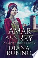 Amar a un Rey