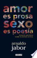 Amor es prosa, sexo es poesía