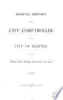 Annual Report of the City Comptroller of the City of Seattle