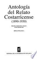 Antología del relato costarricense, 1890-1930