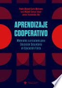 Libro Aprendizaje cooperativo. Materiales curriculares para Educación Secundaria en Educación Física