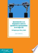 Aproximación a un diagnóstico sobre la igualdad de oportunidades en el siglo XXI.