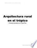 Arquitectura rural en el trópico