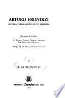Arturo Frondizi, historia y problemática de un estadista: El gobernante