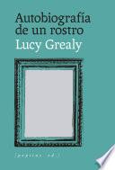 Autobiografía de un rostro