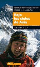 Libro Bajo los cielos de Asia. Memorias del himalayista navarro fallecido en el Annapurna
