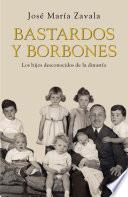 Bastardos y Borbones