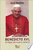 Benedicto XIV, el papa del nuevo milenio / Benedict XIV, Pope of the new millennium