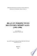 Bilan et perspectives des études médiévales (1993-1998)