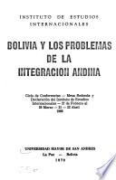 Bolivia y los problemas de la integración andina