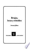 Brujas, locas y rebeldes