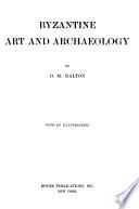 Byzantine Art and Archaeology