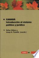 Canadá : introducción al sistema político y jurídico