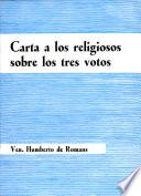 Carta a los religiosos sobre los tres votos y algunas virtudes