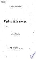 Cartas finlandesas de Angel Ganivet, Cónsul de España en Helsingfors