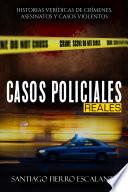 Casos Policiales Reales