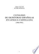 Catálogo de escritoras españolas en lengua castellana (1860-1992)
