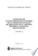 Catálogo de la documentación Navarra de la Orden de San Juan de Jerusalen en el Archivo Histórico Nacional, siglos XII-XIX