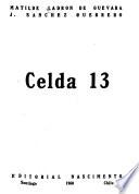 Celda 13 [i. e. trece