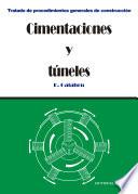 Cimentaciones y túneles