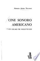 Cine sonoro americano y los Oscars de Hollywood