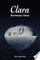 Clara, Hermana Luna