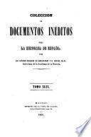 Coleccion de documentos ineditos para la historia de Espana. Por Martin Fernandez Navarete, Miguel Salva y Pedro Sainz de Baranda