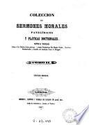 Colección de sermones morales, panegíricos y pláticas doctrinales