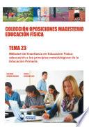 Colección Oposiciones Magisterio Educación Física. Tema 23