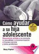 COMO AYUDAR A SU HIJA ADOLESCENTE