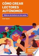 Cómo crear lectores autónomos