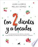 Libro Con dos dientes y a bocados