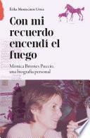 Con mi recuerdo encendí el fuego
