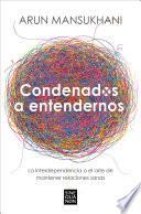 Libro Condenados a entendernos