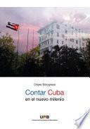 Contar Cuba en el nuevo milenio