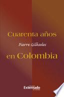 Libro Cuarenta años en Colombia