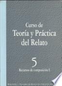 Curso de teoría y práctica del relato (16 vol.)