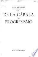 De la Cábala al progresismo