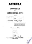 Defensa de la autoridad de los gobiernos y de los obispos contra las pretensiones de la curia Romana