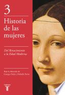 Del Renacimiento a la Edad Moderna (Historia de las mujeres 3)