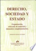 Derecho, sociedad y estado