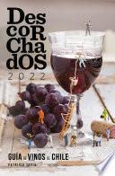 Descorchados 2022 Guía de vinos de Chile