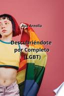 Descubriéndote por Completo (LGBT)