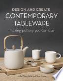 Design and Create Contemporary Tableware