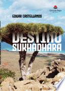 Destino Sukhadhara ebook